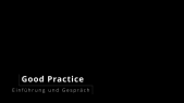 thumbnail of medium Good Practice - Einführung und Patient*innengespräch - Rolle Rau
