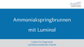 thumbnail of medium 5. Ammoniakspringbrunnen mit Luminol