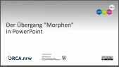 thumbnail of medium PowerPoint: Der Übergang "Morphen"