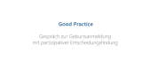 thumbnail of medium Gespräch zur Geburtsanmeldung mit partizipativer Entscheidungsfindung